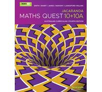 Jacaranda Maths Quest 10+10A Australian Curriculum, learnON and Print (Maths Quest for Aust Curriculum Series)