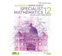 Jacaranda Maths Quest 12 Specialist Mathematics VCE Units 3 and 4 2e learnON and Print (Maths Quest for Victoria Senior Series)
