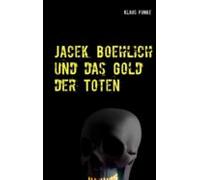 Jacek Boehlich Und Das Gold Der Toten (ebook)