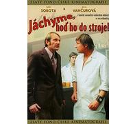 Jachyme, hod ho do stroje! (Versión checa)