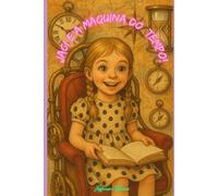 Jaci e a máquina do tempo