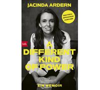Jacinda Ardern Sylvia Bieke A Different Kind of Power: Ein Memoir - (Tapa dura)