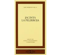 Jacinta la Pelirroja . (CLASICOS CASTALIA. C/C.)