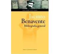 Jacinto Benavente: Bibliografia General (incluye Cd Con La Introduccio
