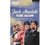 Jack Absolute Flies Again: Based on Richard Brinsley Sheridan's the Rivals (Modern Plays)
