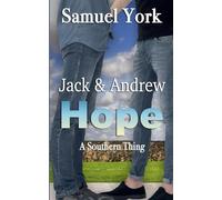 Jack and Andrew: Hope: 1 (A Southern Thing)