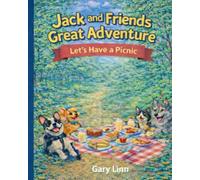 Jack and Friends Great Adventure: Lets have a picnic