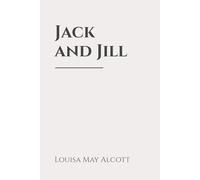 Jack and Jill: Classic Edition Republished by North Publishers
