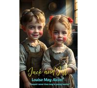 Jack and Jill: “Despair never lives long in young hearts.”