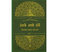 JACK AND JILL: Illustrated
