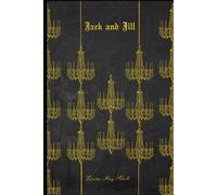 JACK AND JILL: Illustrated