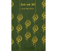 JACK AND JILL: Illustrated
