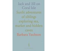 Jack and Jill on Coral Isle: Sunlit adventures of siblings exploring sea, market and hidden caves