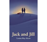 Jack and Jill: The Classic Coming-of-Age Novel