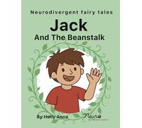 Jack And The Beanstalk: A dyslexia-friendly fairy tale for autistic and neurodivergent children (Neuro Different Books - A dyslexia-friendly fairy tale for autistic and neurodivergent children)
