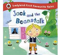 Jack and the Beanstalk: Ladybird First Favourite Tales – Penguin Books