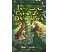 Jack and the Curse of the Elder Witch: 5 (The Adventures of Jack)