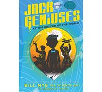 Jack and the Geniuses: At the Bottom of the World: 1 (Jack and the Geniuses, 1)