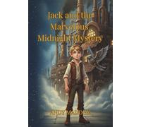 Jack and the Marvelous Midnight Mystery
