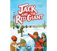 Jack and the Red Giant: Tree Street Kids (Book 6) (Tree Street Kids, 6)