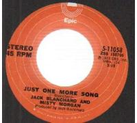 JACK BLANCHARD AND MISTY MORGAN - JUST ONE MORE SONG 7 INCH (7" VINYL 45) US EPIC 1973