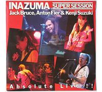 Jack Bruce - Inazuma super session-Absolute live!!