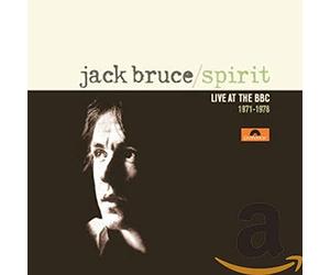 Jack Bruce - "Spirit - Live at the BBC 1971 - 1978"