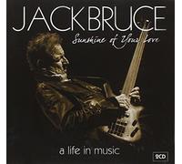 Jack Bruce - Sunshine Of Your Love: A Life In Music