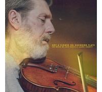 Jack Bunch - Not a Flower on Dogwood Flats: The Music of Jack Bunch