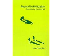 Jack Crittenden Beyond Individualism (Tapa dura)