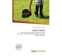 Jack Crooks: Major League Baseball, Infielder, Second baseman, 1898 in baseball, Base on balls, Los Angeles Dodgers