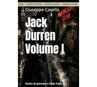 Jack Durren - Volume 1: Notte di piombo a New York (Jack Durren - Private Investigator - New York 1939)