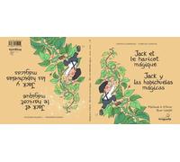 Jack et le haricot magique / Jack y las habichuelas mágicas: Conte classique et magique - Cuento Clásico y Mágico