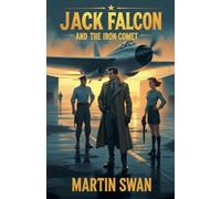 Jack Falcon and The Iron Comet