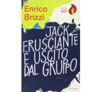 Jack Frusciante È Uscito Dal Gruppo