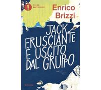 Jack Frusciante è uscito dal gruppo (Oscar bestsellers)