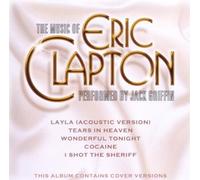 Jack Griffin - Music of Eric Clapton