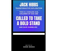 Jack Hibbs Transformative Exploration: This is a Godless Age, Children of God are CALLED TO TAKE A BOLD STAND and save Ourselves