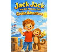 Jack Jack And His Monkey Pat: Cruise Adventure