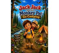 Jack Jack and His Monkey Pat: Go Camping