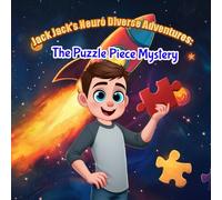 Jack Jack’s Neuro Diverse Adventures: The Puzzle Piece Mystery