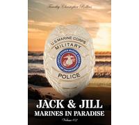 Jack & Jill Marines in Paradise Volume 02