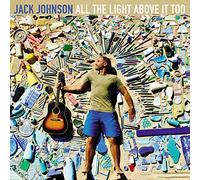 Jack Johnson - All The Light Above It Too [Vinilo]