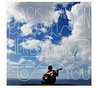 Jack Johnson - From Here To Now To You [Vinilo]