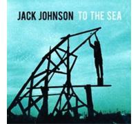 Jack Johnson – To the Sea – CD – Importación USA