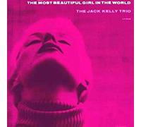 Jack Kelly - The Most Beautiful Girl in the