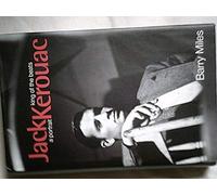 Jack Kerouac: King of the Beats - A Portrait