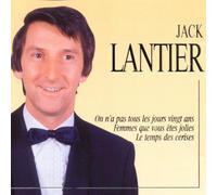 Jack Lantier - On N'a Pas Tous Les Jours Ving