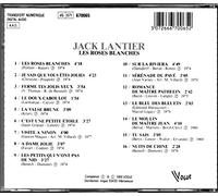 Jack Lantier - Roses Blanches, Les