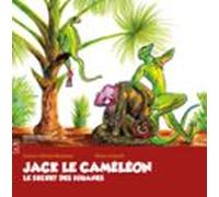 Jack Le Caméléon Le Secret Des Iguanes (ebook)